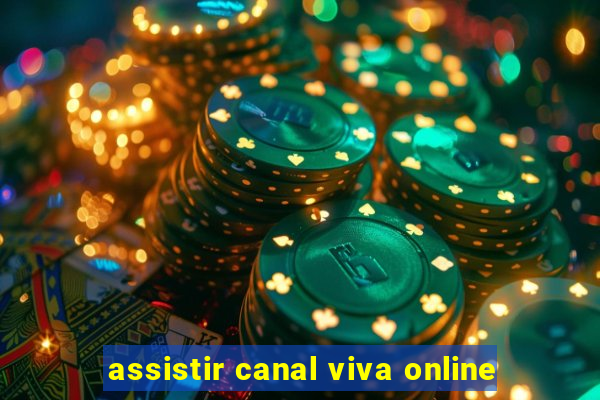 assistir canal viva online